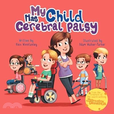 My Child Has Cerebral Palsy