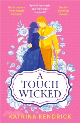 A Touch Wicked: A brand-new for 2024 steamy and spicy historical romance novel