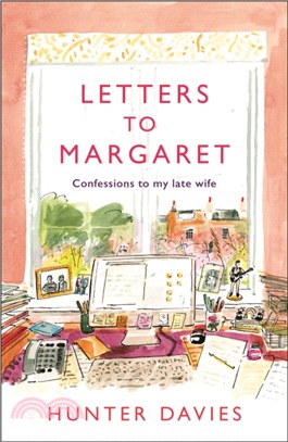 Letters to Margaret：Confessions to my Late Wife