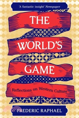 The World's Game：Reflections on Western Culture