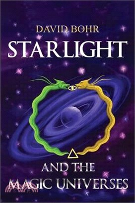 Starlight and the Magic Universes