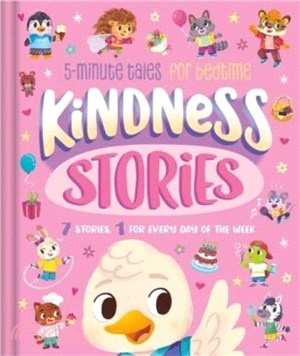Kindness Stories：5-Minute Tales for Bedtime