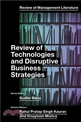 Review of Technologies and Disruptive Business Strategies