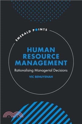 Human Resource Management：Rationalising Managerial Decisions