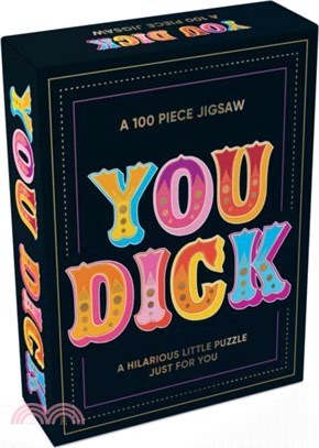 You Dick：A Hilarious Little 100-Piece Jigsaw Puzzle