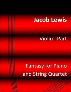 Fantasy for Piano and String Quartet: Violin I Part