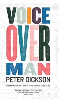 Voiceover Man：The Extraordinary Story Of A Professional Voice Actor