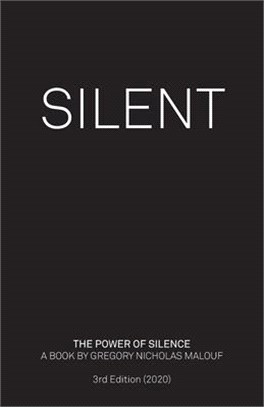 Silent: The Power of Silence (3rd Edition, 2020)