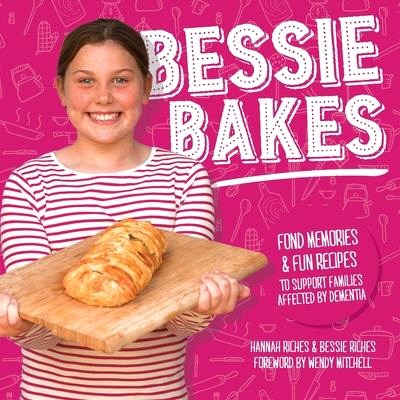 Bessie Bakes: Fond memories and fun recipes to support families affected by dementia