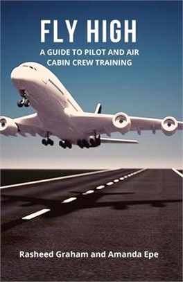 Fly High: A Guide to Pilot and Air Cabin Crew Training