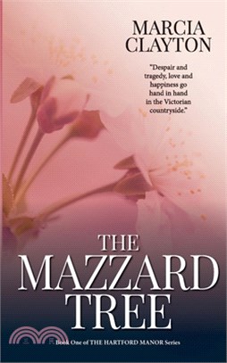 The Mazzard Tree: A heartwarming saga of hardship and romance set in a rural Devon village.