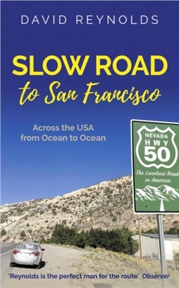 Slow Road to San Francisco：Across the USA From Ocean to Ocean