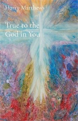 True to the God in You