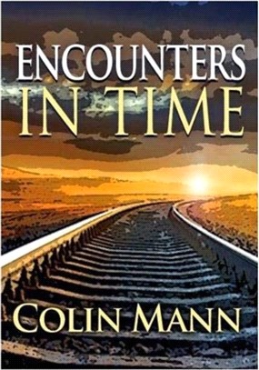 Encounters in Time