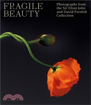 Fragile Beauty: The Elton John and David Furnish Photography Collection