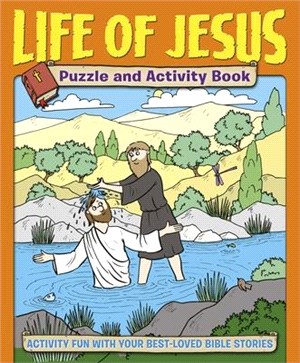 Life of Jesus Puzzle and Activity Book ― Activity Fun With Your Best-loved Bible Stories