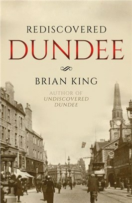 Rediscovered Dundee