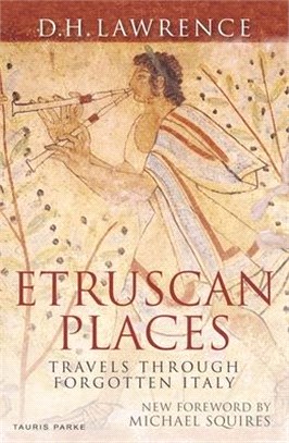 Etruscan Places ― Travels Through Forgotten Italy