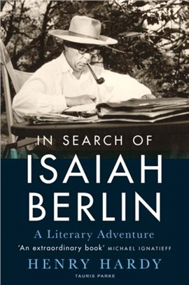 In Search of Isaiah Berlin：A Literary Adventure