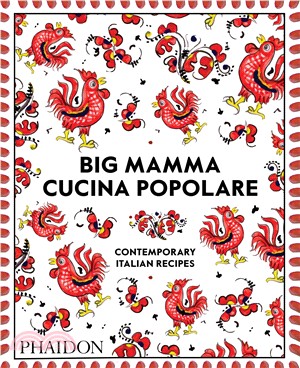 Big Mamma Cucina Popolare ― Contemporary Italian Recipes