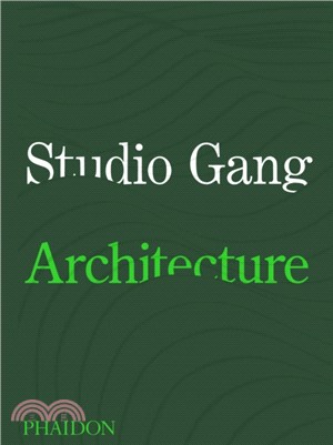 Studio Gang：Architecture