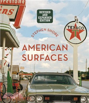 Stephen Shore: American Surfaces：Revised & Expanded Edition