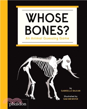 Whose Bones?：An Animal Guessing Game