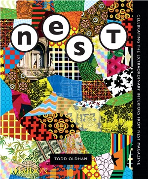 The Best of Nest：Celebrating the Extraordinary Interiors from Nest Magazine