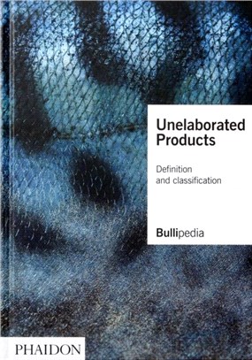 Unelaborated Products：Definition and Classification