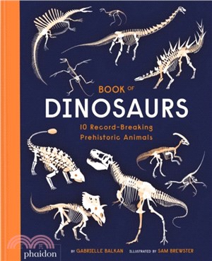 Book of Dinosaurs：10 Record-Breaking Prehistoric Animals