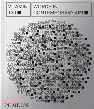 Vitamin Txt：Words in Contemporary Art