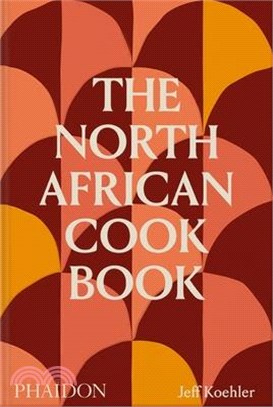 The North African Cookbook