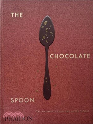 The Chocolate Spoon：Italian Sweets from the Silver Spoon