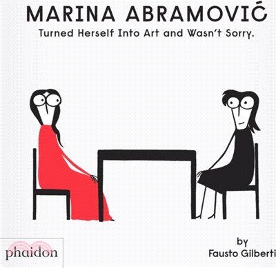 Marina Abramovic Turned Herself Into Art and Wasn't Sorry.