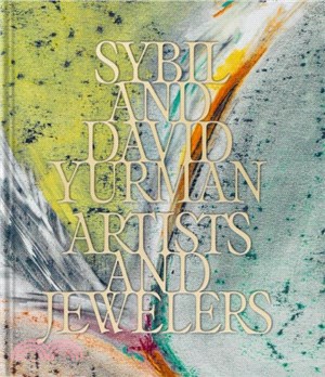 Sybil and David Yurman：Artists and Jewelers