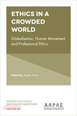 Ethics in a Crowded World ― Globalisation, Human Movement and Professional Ethics