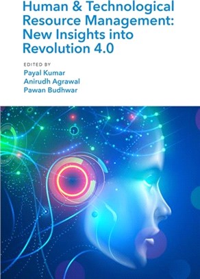 Human & Technological Resource Management (HTRM)：New Insights into Revolution 4.0