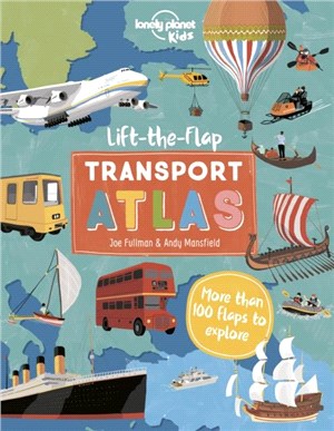 Lift the Flap Transport Atlas