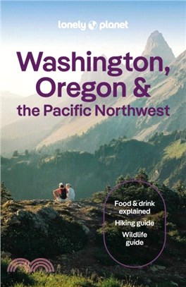 Lonely Planet Washington, Oregon & the Pacific Northwest