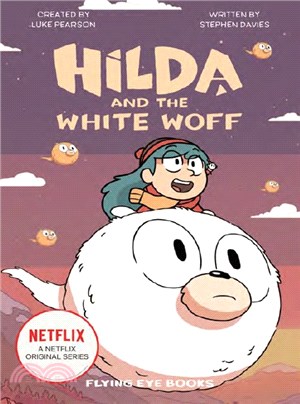 #6: Hilda and the White Woff (平裝本)(TV Tie-in)