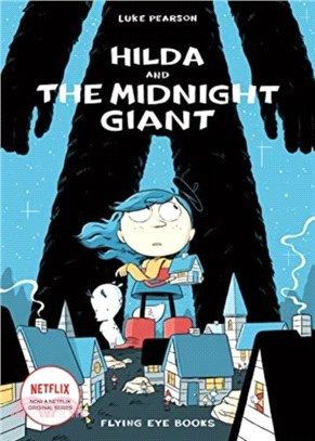 Hilda #2: Hilda and the Midnight Giant (Hildafolk Comics)(平裝版)