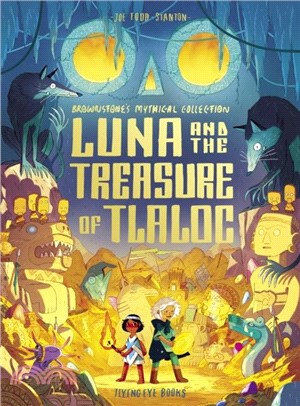 Luna & The Treasure Of Tlaloc