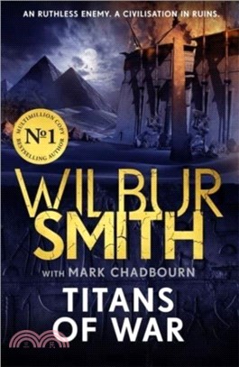 Titans of War：The thrilling bestselling new Ancient-Egyptian epic from the Master of Adventure