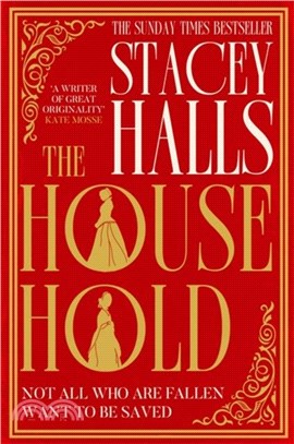 The Household：The highly anticipated, captivating new novel from the author of MRS ENGLAND and THE FAMILIARS