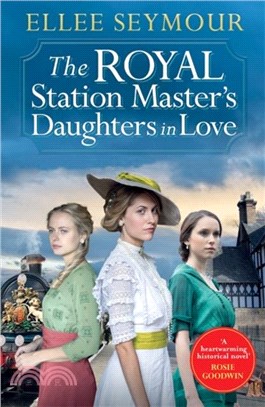 The Royal Station Master? Daughters in Love：A moving and dramatic World War I saga