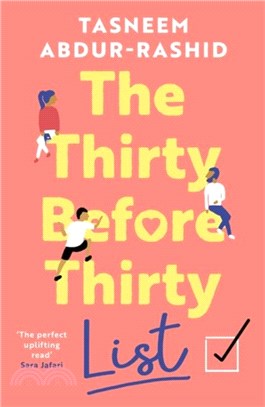 The Thirty Before Thirty List：Treat yourself to this uplifting novel about what if's, missed chances and new beginnings