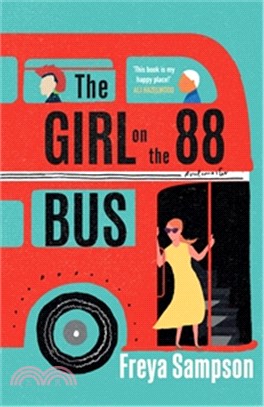 The Girl on the 88 Bus：The most heart-warming novel of 2022, perfect for fans of Jojo Moyes