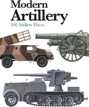 Modern Artillery: 300 Artillery Pieces