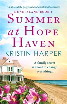 Summer at Hope Haven：An absolutely gorgeous and emotional romance