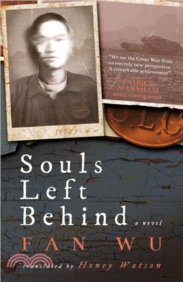 Souls Left Behind：A WW1 Chinese Labour Corps Novel